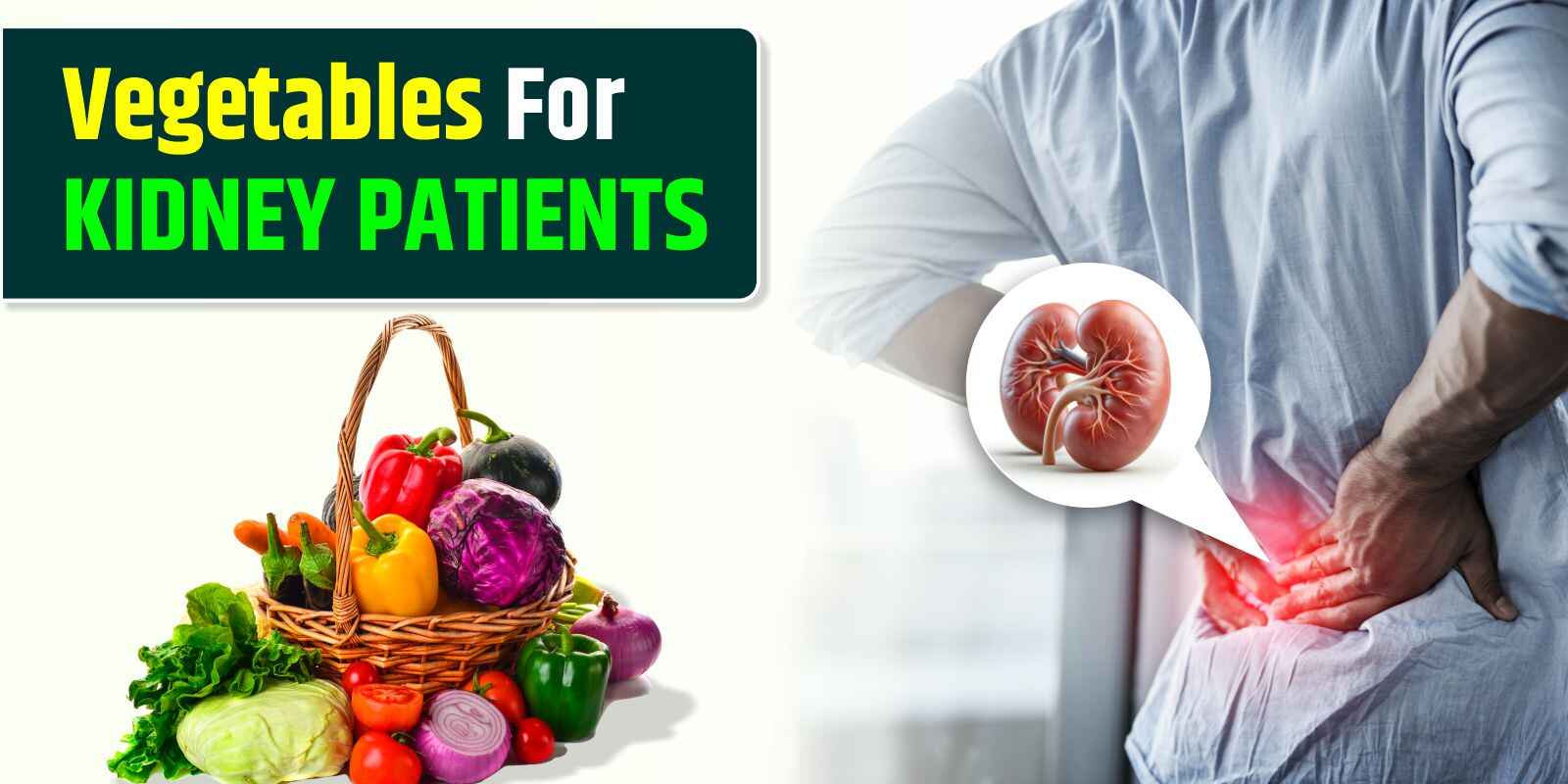 Vegetables For Kidney Patients